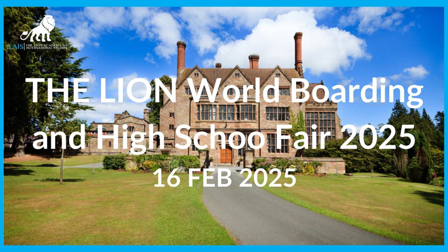 พบกันอีกครั้งกับนิทรรศการเรียนต่อต่างประเทศ THE LION World Boarding & High School Fair 2025